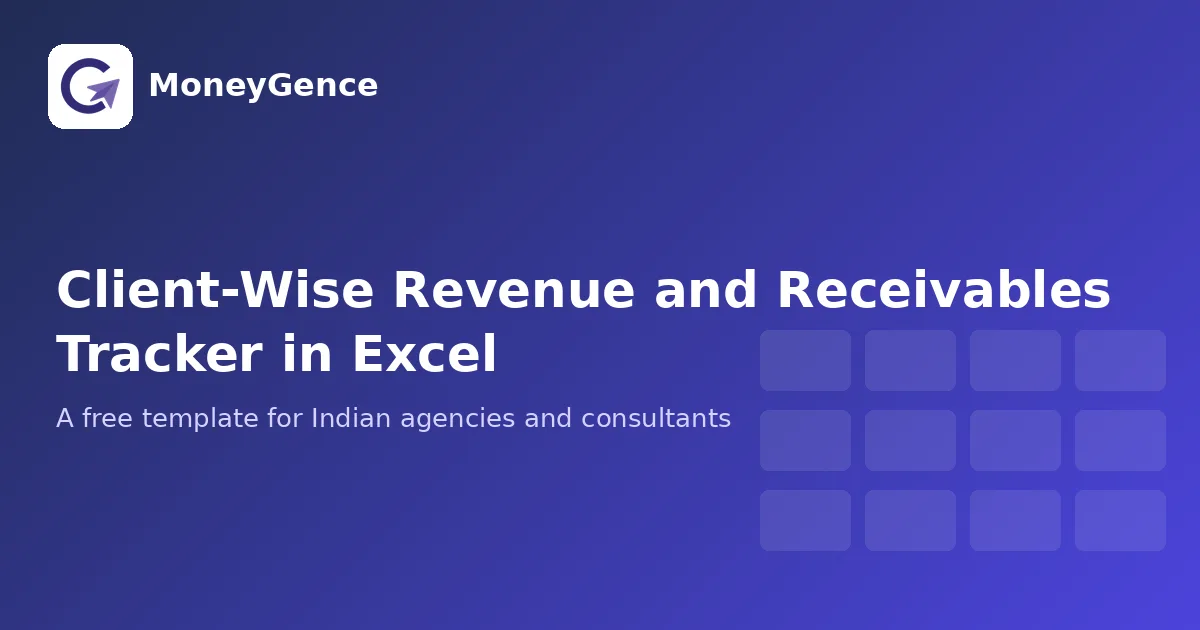 MoneyGence guide banner titled Client-Wise Revenue and Receivables Tracker in Excel, with the MoneyGence logo on a blue gradient background